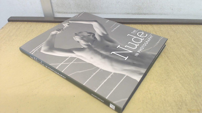 The Nude in Photography (Getty Publications - (Yale)) - Paul Martineau [KSIĄŻKA]