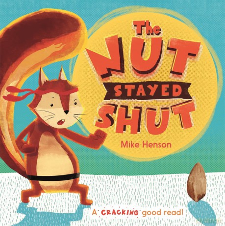 The Nut Stayed Shut - Mike Henson [KSIĄŻKA]