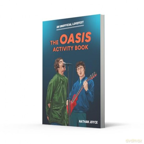The Oasis Activity Book: The new 2024 Christmas gift book for the Oasis fan in your life, ideal for Live 25 tour shows - Nathan Joyce [KSIĄŻKA]