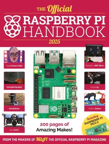 The Official Raspberry Pi Handbook 2025: Astounding projects with Raspberry Pi computers - The Makers of The MagPi magazine [KSIĄŻKA]