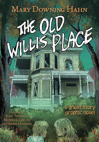 The Old Willis Place Graphic Novel: A Ghost Story - Mary Downing Hahn [KSIĄŻKA]