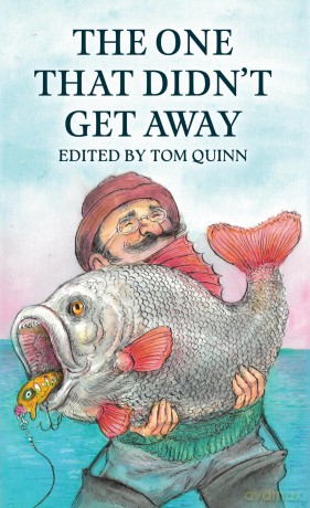 The One That Didn't Get Away - Tom Quinn [KSIĄŻKA]