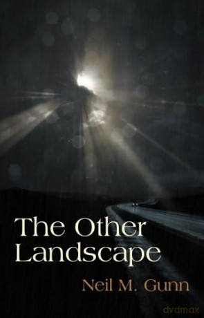 The Other Landscape - Neil M. Gunn [KSIĄŻKA]