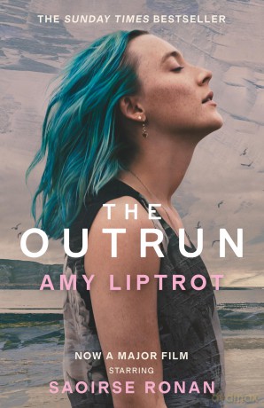 The Outrun: Film tie-in - Amy Liptrot [KSIĄŻKA]