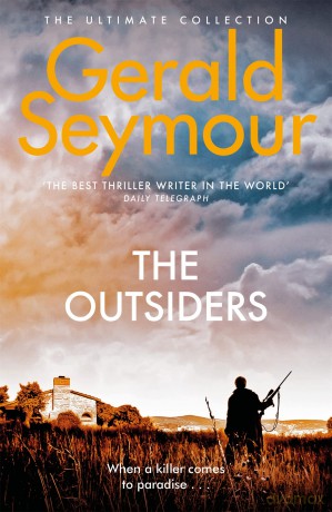 The Outsiders - Gerald Seymour [KSIĄŻKA]