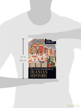 The Oxford Handbook of Iranian History (Oxford Handbooks) - Touraj Daryaee [KSIĄŻKA]