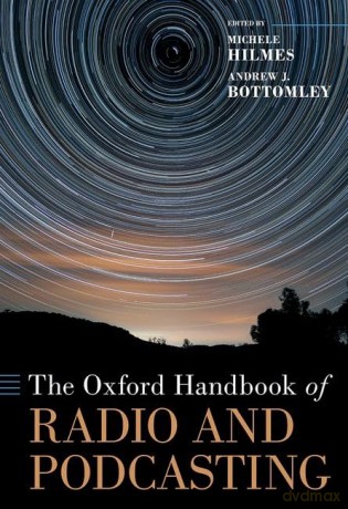 The Oxford Handbook of Radio and Podcasting (Oxford Handbooks) - Michele Hilmes [KSIĄŻKA]