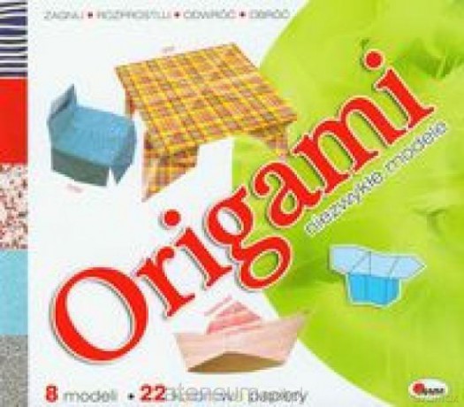 Origami niezwykłe modele [KSĄŻKA]