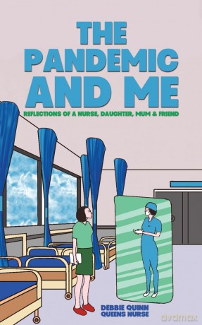 The Pandemic and Me - Debbie Quinn [KSIĄŻKA]