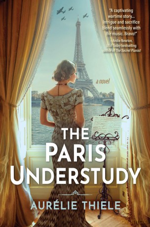 The Paris Understudy: A Novel - Aurelie Thiele [KSIĄŻKA]