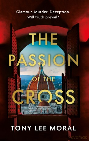 The Passion of the Cross - Tony Lee Moral [KSIĄŻKA]