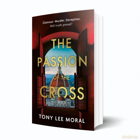 The Passion of the Cross - Tony Lee Moral [KSIĄŻKA]