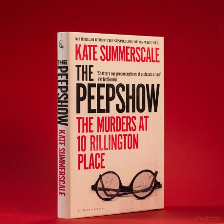 The Peepshow: The Murders at 10 Rillington Place - Kate Summerscale [KSIĄŻKA]