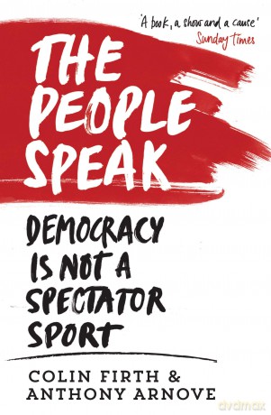 The People Speak: Democracy is Not a Spectator Sport - Anthony Arnove [KSIĄŻKA]