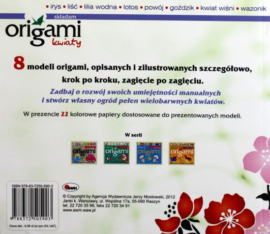 Origami. Składam kwiaty [KSĄŻKA]