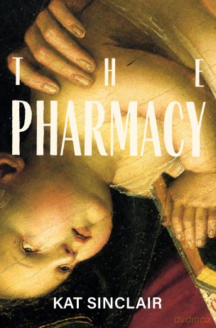 The Pharmacy - Kat Sinclair [KSIĄŻKA]
