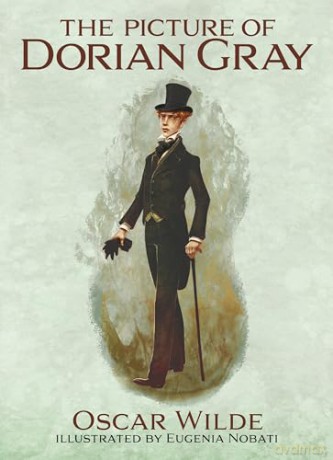 The Picture of Dorian Gray: Illustrated by Eugenia Nobati (Arcturus Illustrated Classics) - Oscar Wilde [KSIĄŻKA]