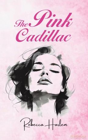 The Pink Cadillac - Rebecca Harlem [KSIĄŻKA]