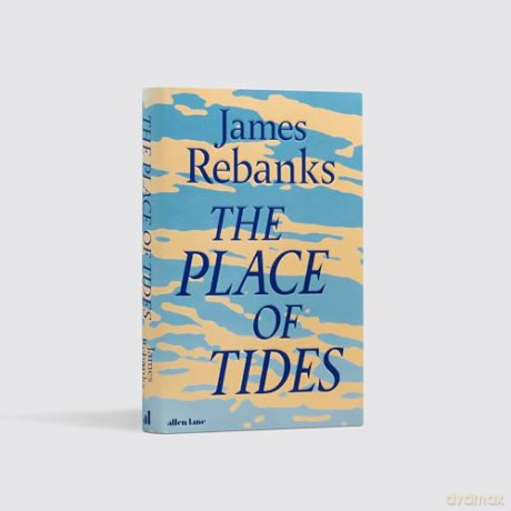 The Place of Tides - James Rebanks [KSIĄŻKA]