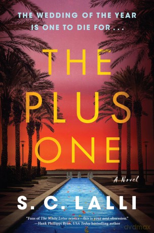 The Plus One: A Novel - S.C. Lalli [KSIĄŻKA]