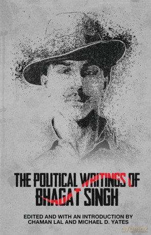 The Political Writings of Bhagat Singh - Chaman Lal [KSIĄŻKA]