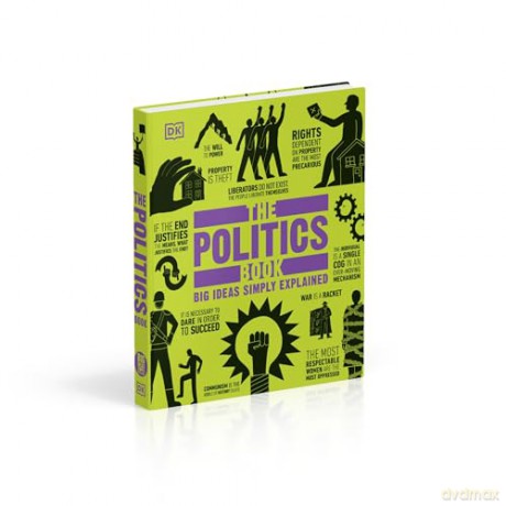 The Politics Book: Big Ideas Simply Explained (DK Big Ideas) [KSIĄŻKA]