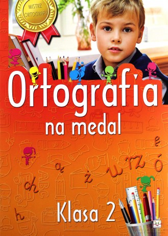 Ortografia na medal 2 klasa [KSĄŻKA]
