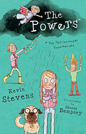 The Powers: The Not-So-Super Superheroes (The Powers Series) - Kevin Stevens [KSIĄŻKA]