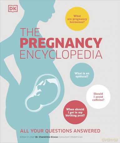 The Pregnancy Encyclopedia: All Your Questions Answered [KSIĄŻKA]