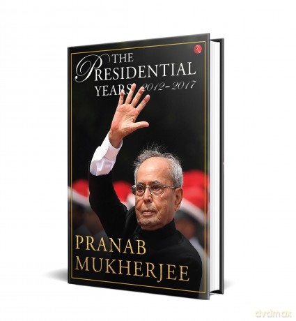 The Presidential Years: 2012-2017 - Mukherjee [KSIĄŻKA]
