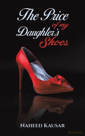 The Price of my Daughter's Shoes - Naheed Kausar [KSIĄŻKA]