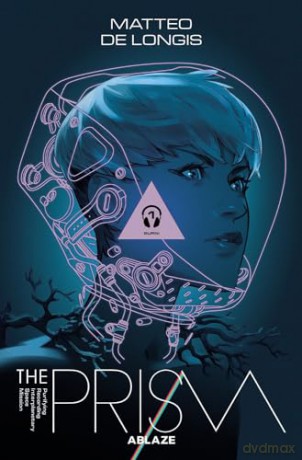 The Prism Vol 1: Burn (THE PRISM TP) - Matteo De Longis [KSIĄŻKA]