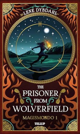 The Prisoner from Wolverfield (Magismondo Series) - Lene Dybdahl [KSIĄŻKA]