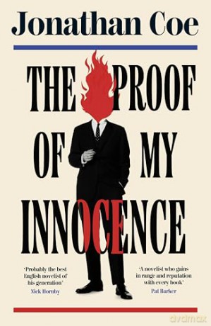 The Proof of My Innocence: A hilarious political novel wrapped in a murder mystery, from the bestselling author of Middle England - Jonathan Coe [KSIĄŻKA]