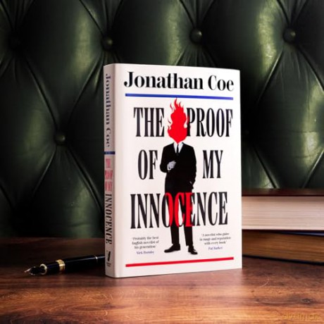 The Proof of My Innocence: A hilarious political novel wrapped in a murder mystery, from the bestselling author of Middle England - Jonathan Coe [KSIĄŻKA]