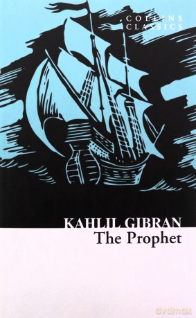The Prophet (Collins Classics) - Kahlil Gibran [KSIĄŻKA]