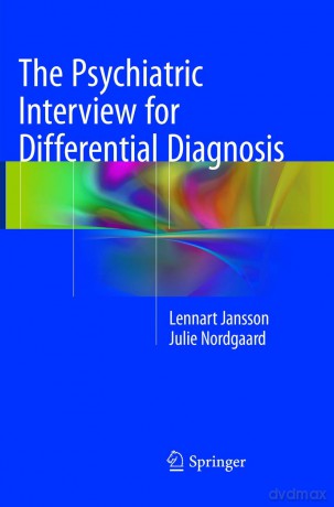 The Psychiatric Interview for Differential Diagnosis - Lennart Jansson [KSIĄŻKA]