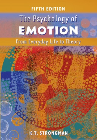 The Psychology of Emotion: From Everyday Life to Theory - Kenneth T. Strongman [KSIĄŻKA]