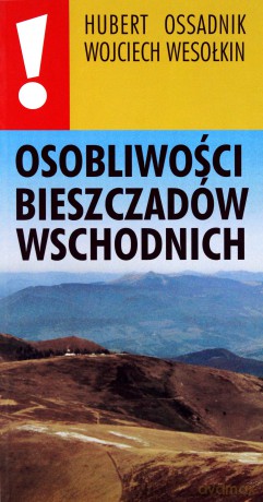 Osobliwości Bieszczadów Wschodnich [KSĄŻKA]