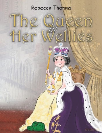 The Queen in Her Wellies - Rebecca Thomas [KSIĄŻKA]