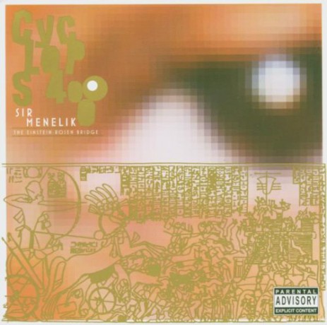 Sir Menelik Aka Cyclops 4000: The Enstein Rosen Bridge [CD]