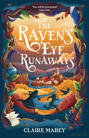 The Raven's Eye Runaways - Claire Mabey [KSIĄŻKA]