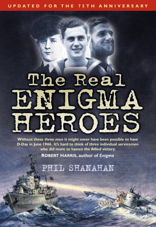 The Real Enigma Heroes - Phil Shanahan [KSIĄŻKA]