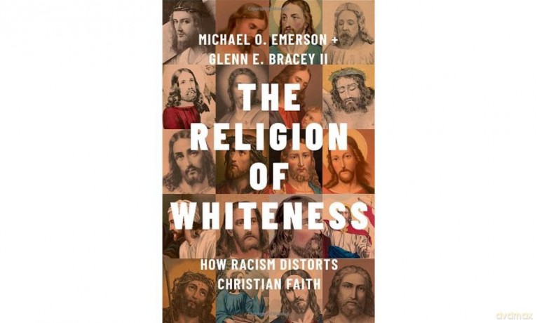 The Religion of Whiteness: How Racism Distorts Christian Faith - Michael O. Emerson [KSIĄŻKA]