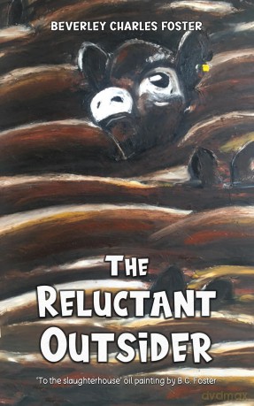 The Reluctant Outsider - Beverley Charles Foster [KSIĄŻKA]