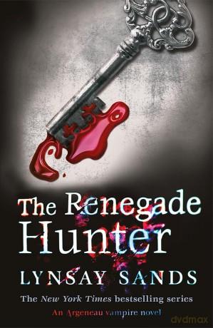 The Renegade Hunter: Book Twelve (ARGENEAU VAMPIRE) - Lynsay Sands [KSIĄŻKA]