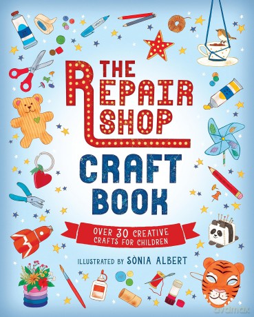 The Repair Shop Craft Book - Sonia Albert [KSIĄŻKA]