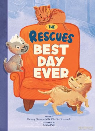 The Rescues Best Day Ever (The Rescues #2) (Volume 2) - Tommy Greenwald [KSIĄŻKA]