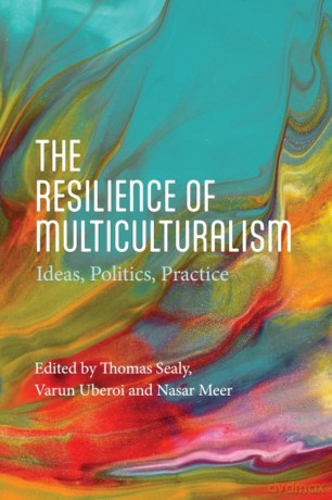The Resilience of Multiculturalism: Ideas, Politics, Practice - Thomas Sealy [KSIĄŻKA]