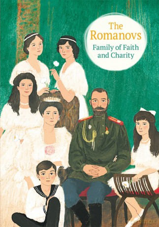 The Romanovs: Family of Faith and Charity - Maria Maximova [KSIĄŻKA]